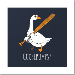 Goose Bumps Posters and Art